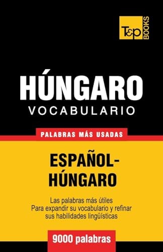 Vocabulario Español-Húngaro - 9000 Palabras Más Usadas