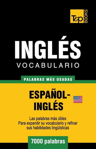 Vocabulario Español-Inglés Americano - 7000 Palabras Más Usadas