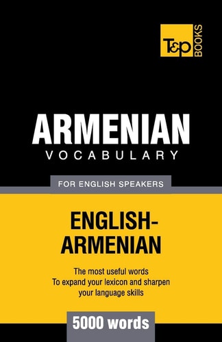 Armenian Vocabulary for English Speakers - 5000 Words