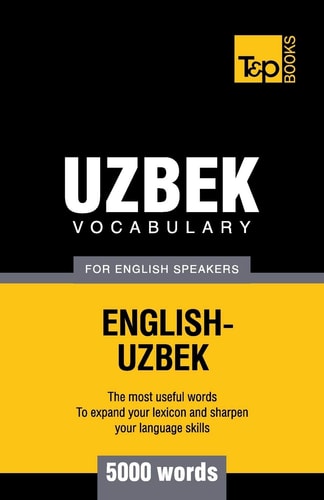 Uzbek Vocabulary for English Speakers - 5000 Words