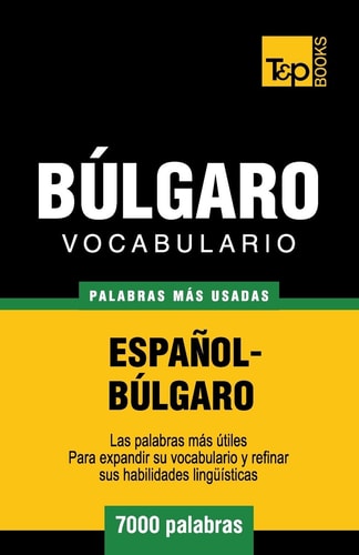 Vocabulario Español-Búlgaro - 7000 Palabras Más Usadas