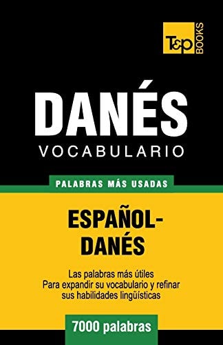 Vocabulario Español-Danés - 7000 Palabras Más Usadas