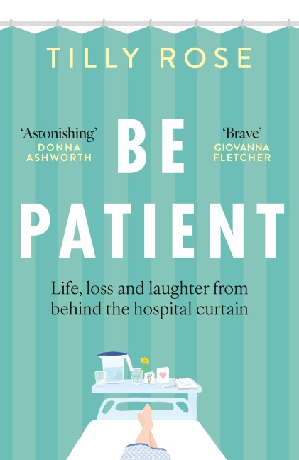 Be Patient: Life behind the hospital curtain