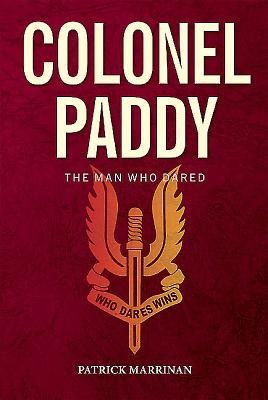 Colonel Paddy: The Man Who Dared