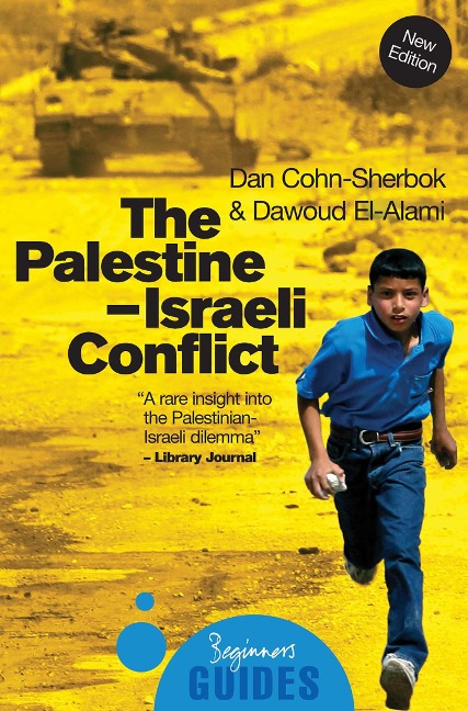 The Palestine-Israeli Conflict: A Beginners Guide