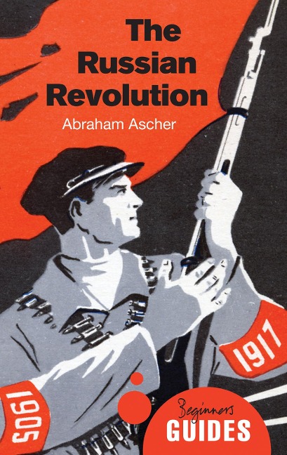 The Russian Revolution: A Beginners Guide