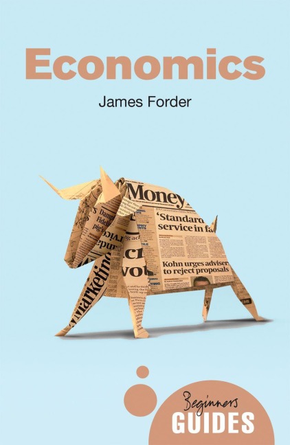 Economics: A Beginners Guide