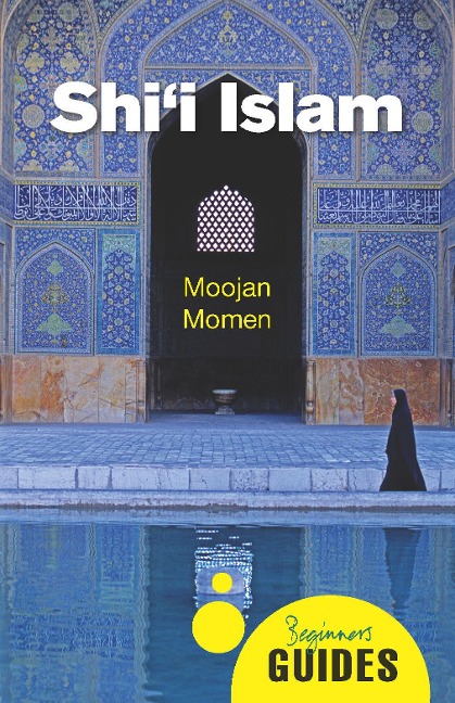 Shii Islam: A Beginners Guide