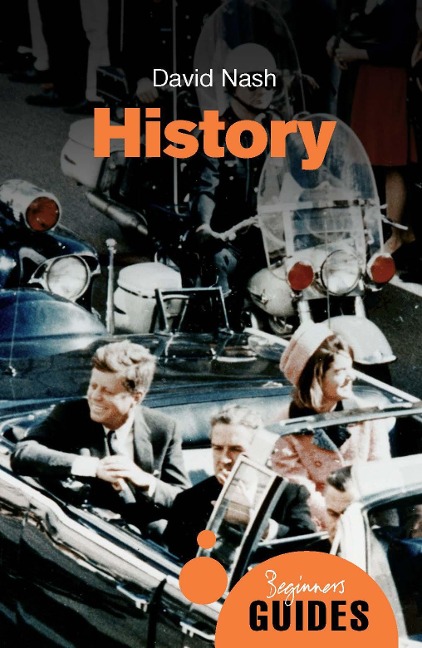 History: A Beginners Guide