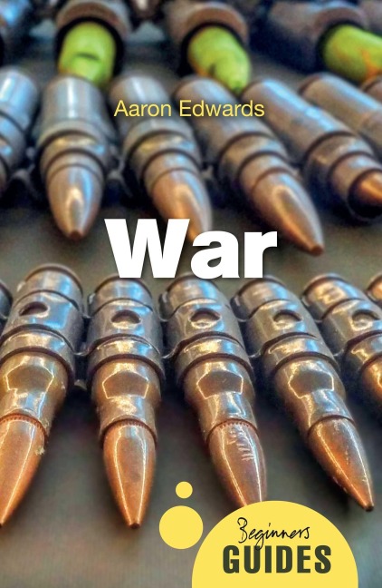 War: A Beginners Guide