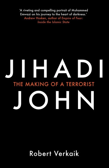 Jihadi John: The Making of a Terrorist