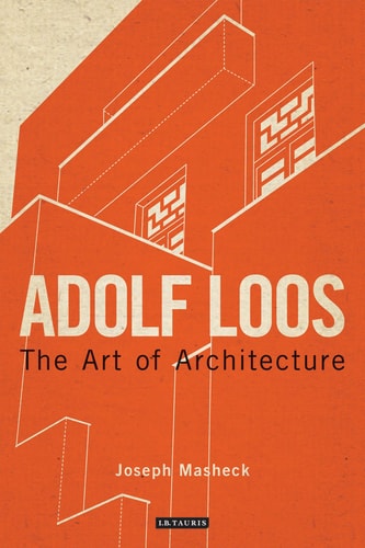 Adolf Loos The Art of Architecture