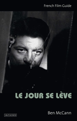 Le Jour se Lève French Film Guide