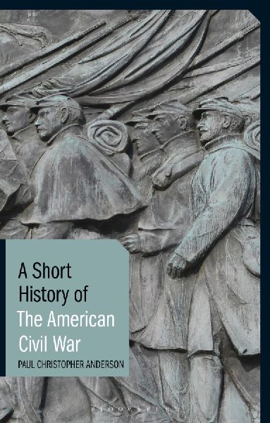 A Short History of the American Civil War