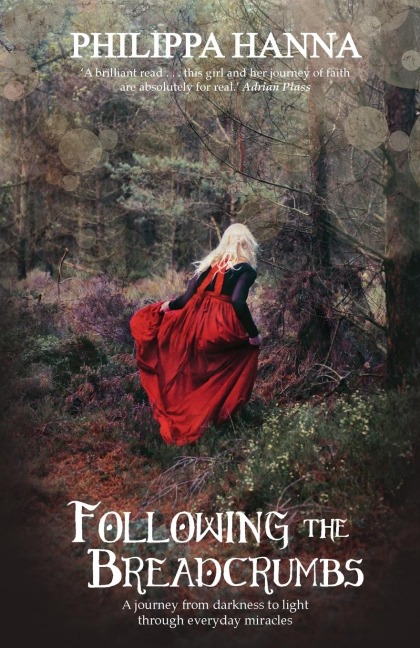 Following the Breadcrumbs: A Journey from Darkness to Light Through Everyday Miracles