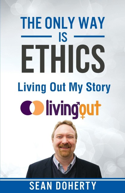 Living Out My Story: And Some Pastoral and Missional Thoughts About Homosexuality Along the Way