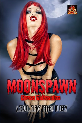 Moonspawn A Sexual Slave, Trained to Obey