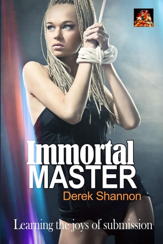 Immortal Master Learning the Joys of Submission