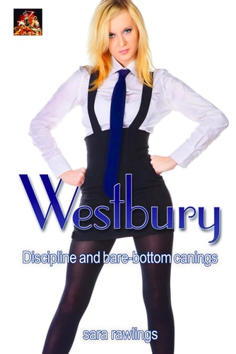 Westbury Discipline and Bare-bottom Canings