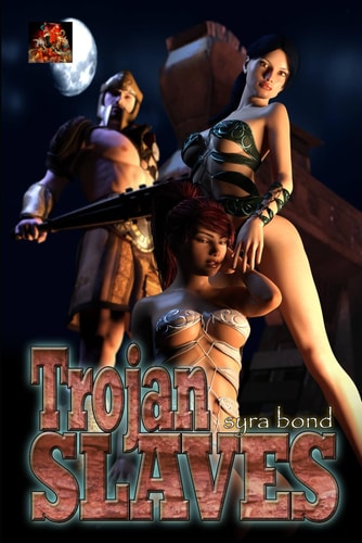 Trojan Slaves Possessed and Dominated
