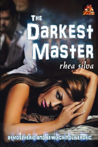 The Darkest Master Atmospheric and Bewitchingly Erotic