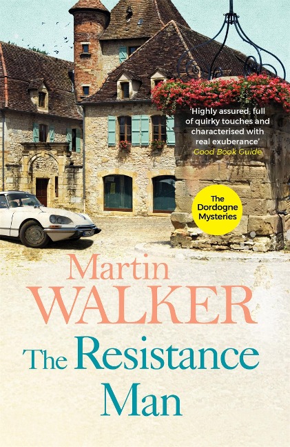 The Resistance Man: A Bruno Courreges Investigation