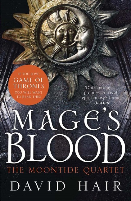 Mages Blood: The Moontide Quartet Book 1