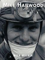 Mike Hailwood - The Fans Favourite
