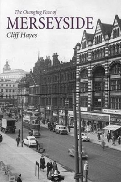The Changing Face of Merseyside