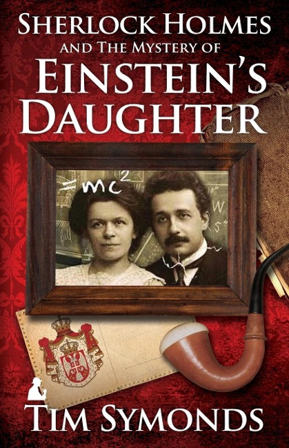 Sherlock Holmes and the Mystery of Einsteins Daughter