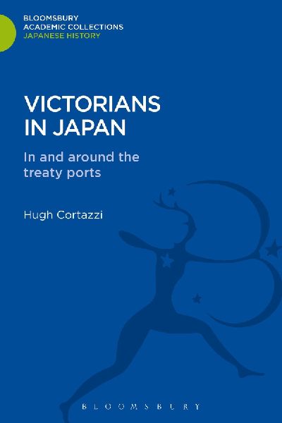 Victorians in Japan: In and Around the Treaty Ports