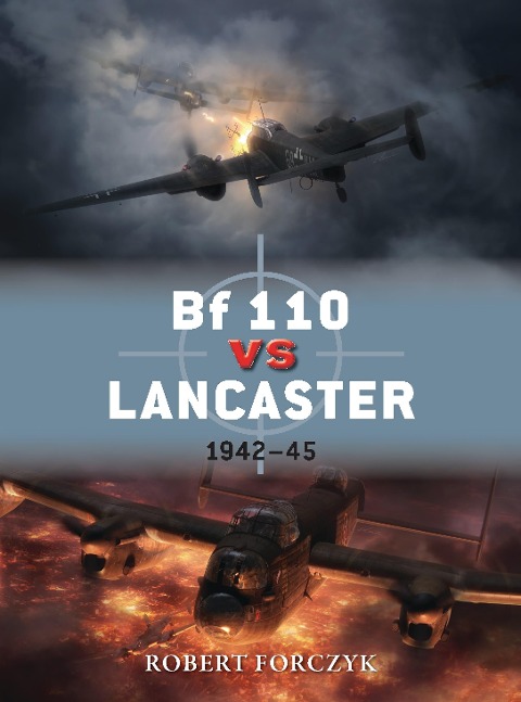 Bf 110 Vs Lancaster: 1942-45