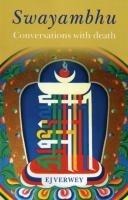 Swayambhu: Conversations with Death