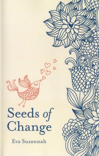Seeds of Change: Triage for the Soul