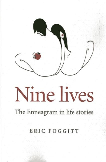 Nine Lives: The Enneagram in Life Stories