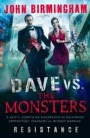 Dave vs. the Monsters: Resistance (David Hooper 2)