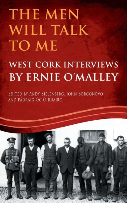 The Men Will Talk To Me: West Cork Interviews