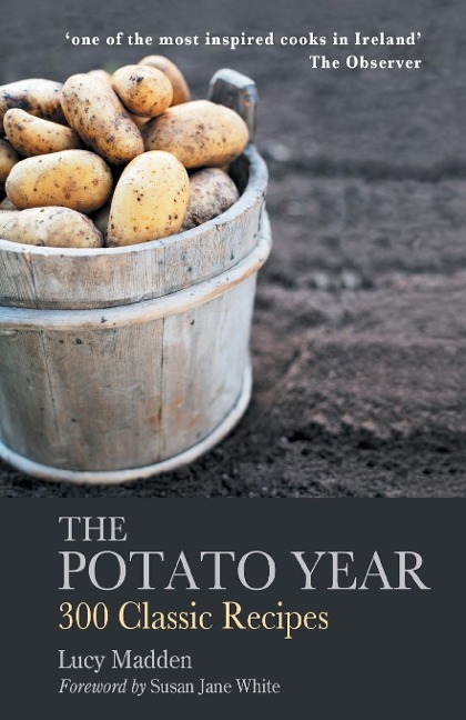 The Potato Year: 300 Classic Recipes