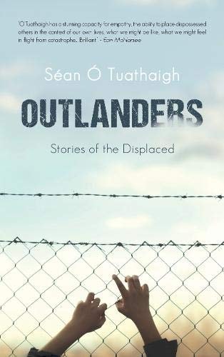 Outlanders Stories of the Displaced