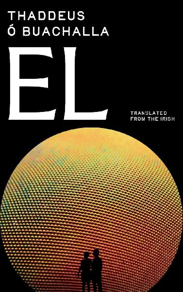 EL: Mind-Bending Historical Thriller - Academic Mystery Spanning Four Centuries from Galileo to Brexit