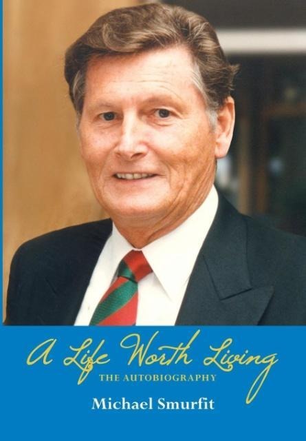 A Life Worth Living: The Autobiography