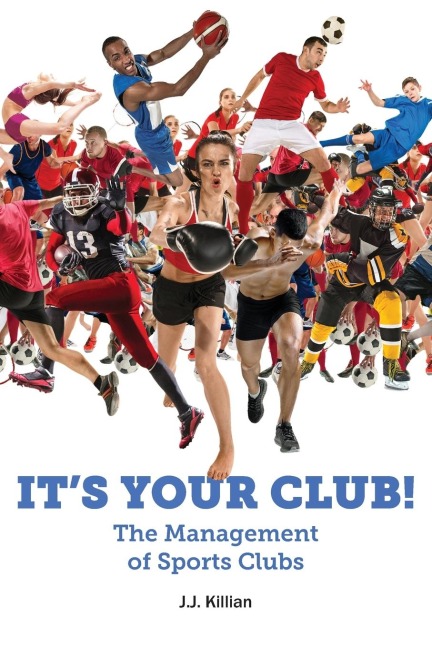 Its Your Club!  The Management of Sports Clubs