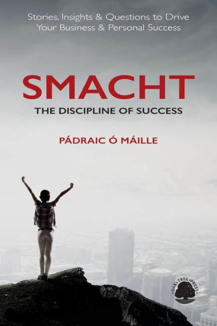 SMACHT: The Discipline of Success
