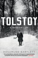 Tolstoy: A Russian Life
