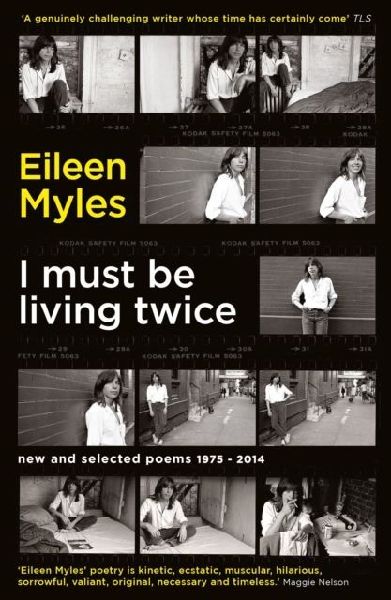 I Must Be Living Twice: New and Selected Poems 1975 - 2014