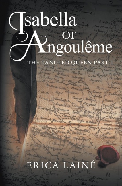Isabella of Angoulême: The Tangled Queen Part 1