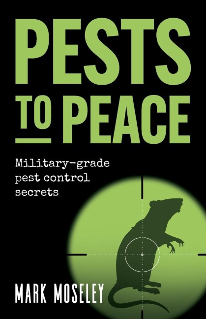 Pests to Peace: Military-Grade Pest Control Secrets