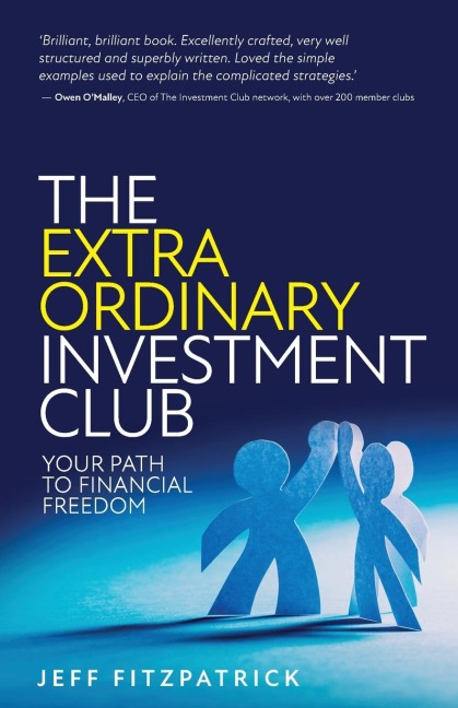 The Extraordinary Investment Club: Your Path to Financial Freedom