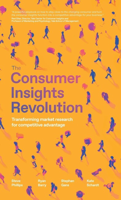 The Consumer Insights Revolution: Transforming market research for competitive advantage