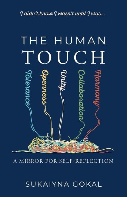 The Human TOUCH: A mirror for self-reflection